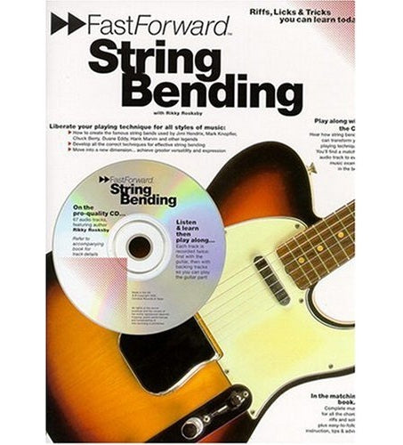 Fast Forward String Bending - Rikky Rooksby - 0711982074