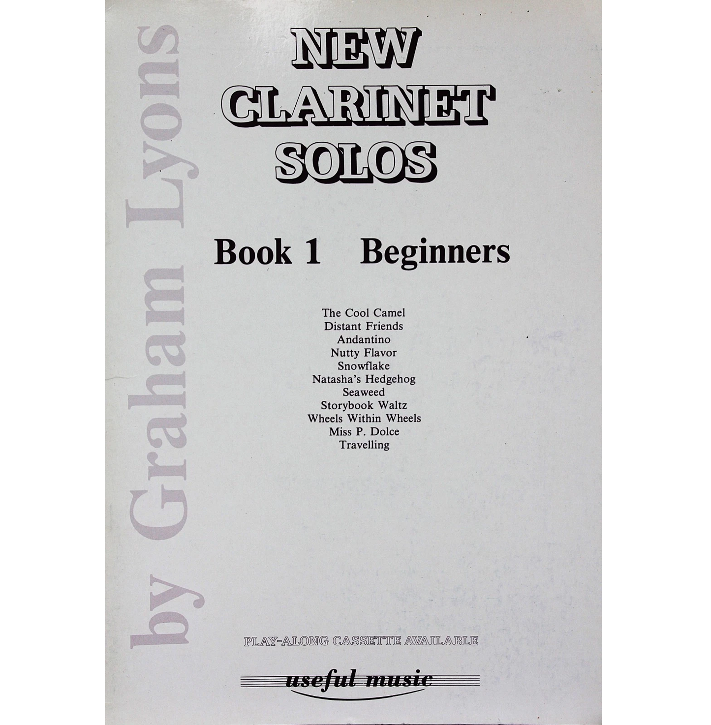 New Clarinet solos Book 1 Beginners - Graham Lyons