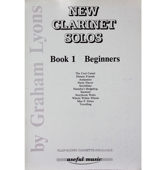 New Clarinet solos Book 1 Beginners - Graham Lyons
